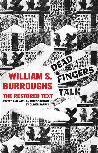 Dead Fingers Talk – Burroughs William Seward