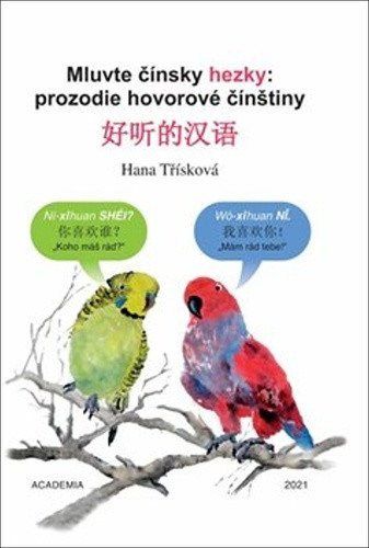 Mluvte čínsky hezky prozodie hovorové čínštiny – Třísková Hana