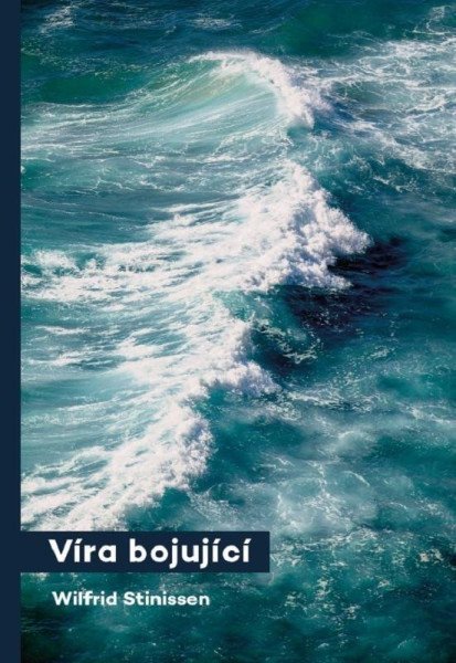 Víra bojující – Stinissen Wilfrid (2022)