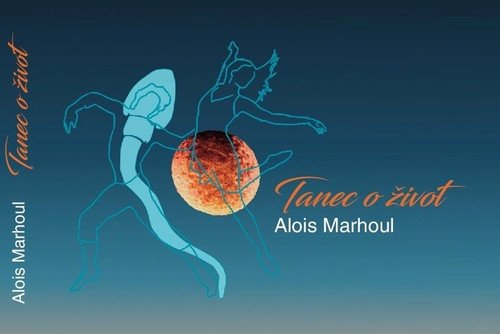 Tanec o život – Marhoul Alois