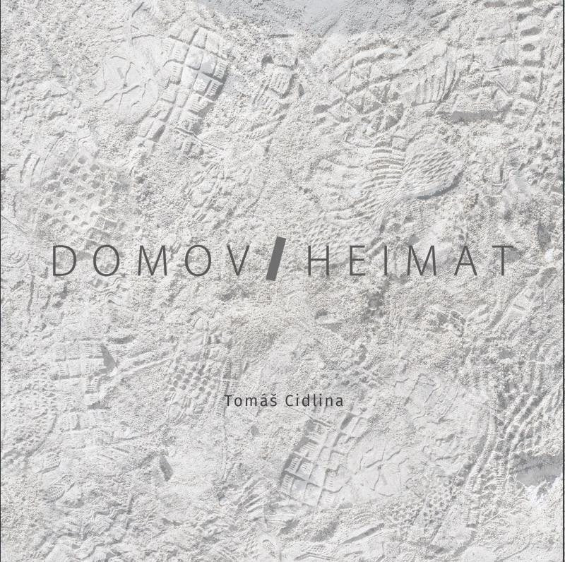 Domov Heimat – Cidlina Tomáš