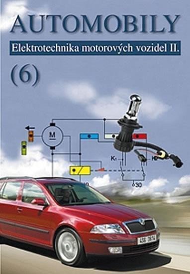 Automobily 6 - Elektrotechnika motorových vozidel II – Jan Zdeněk