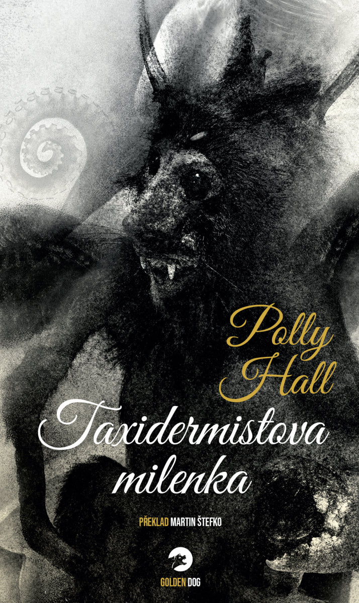 Taxidermistova milenka – Hall Polly