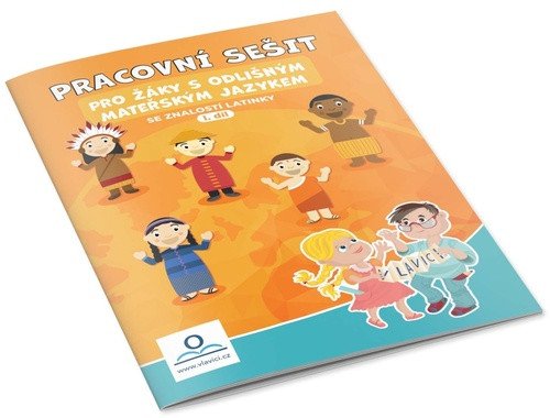 Pracovní sešit pro žáky s OMJ se znalostí latinky I – Staněk Martin