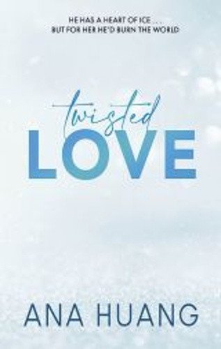 Twisted Love – Huang Ana