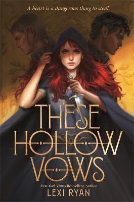 These Hollow Vows – Ryanová Lexi