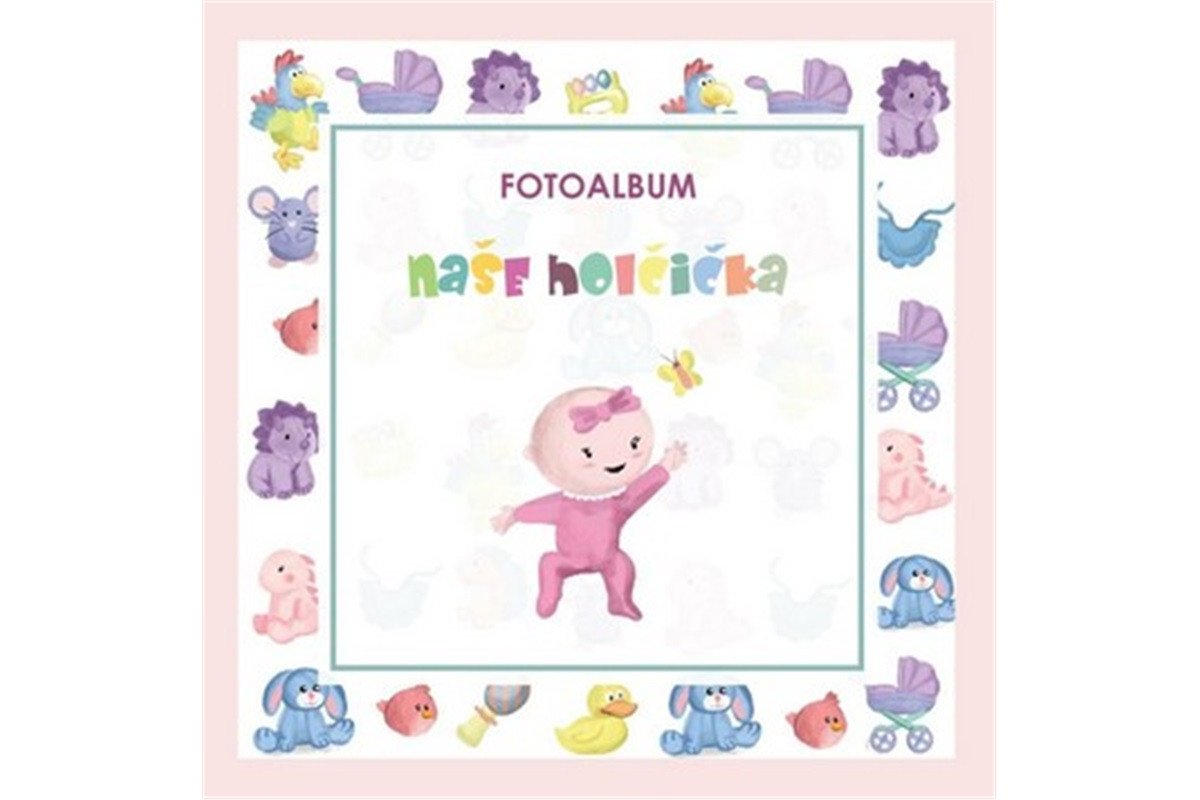 Naše holčička - fotoalbum