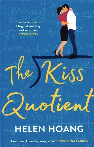 The Kiss Quotient – Hoangová Helen