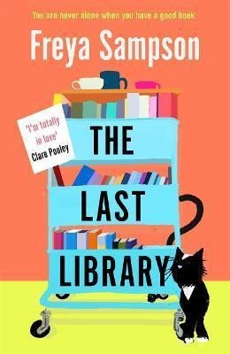 The Last Library Im totally in love Clare Pooley – Sampson Freya