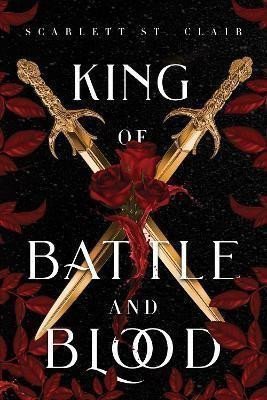 King of Battle and Blood – St Clair Scarlett