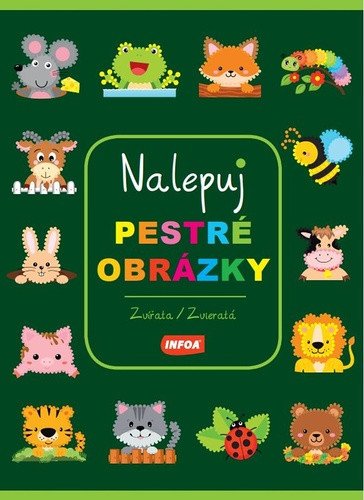 Zvířata Zvieratá - Nalepuj pestré obrázky