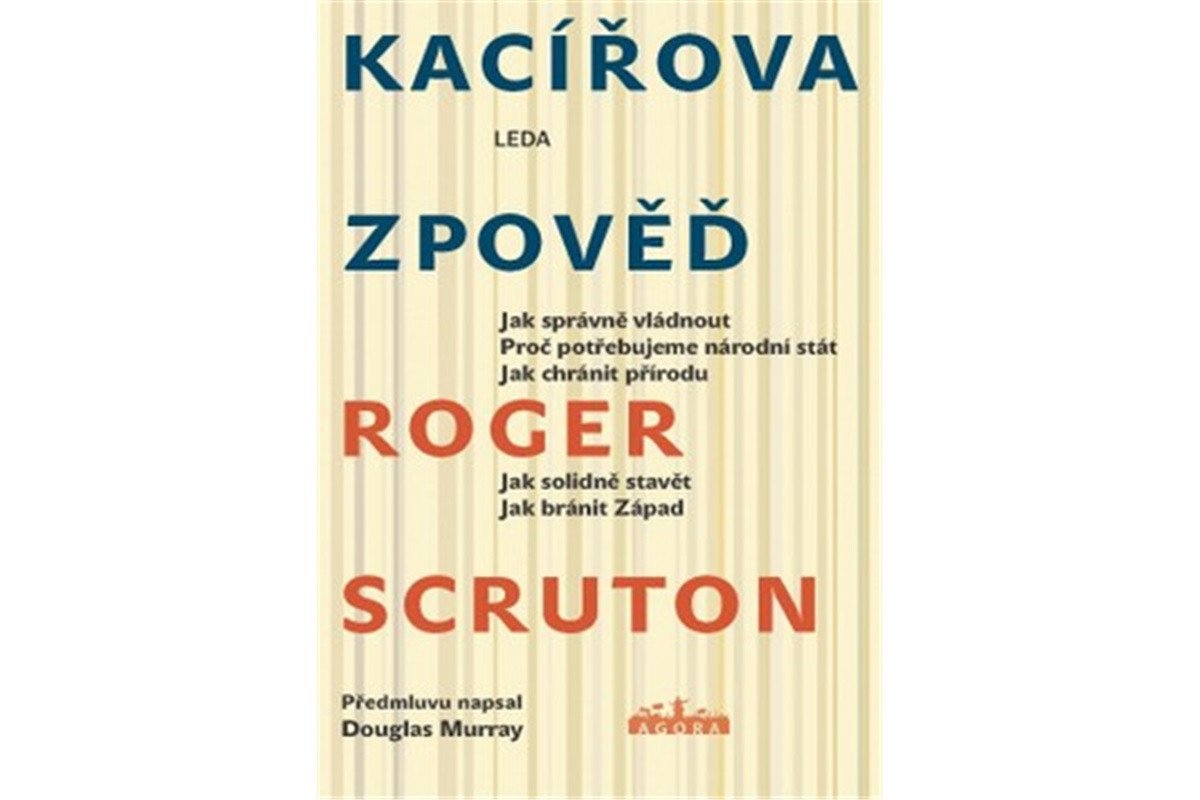 Kacířova zpověď – Scruton Roger