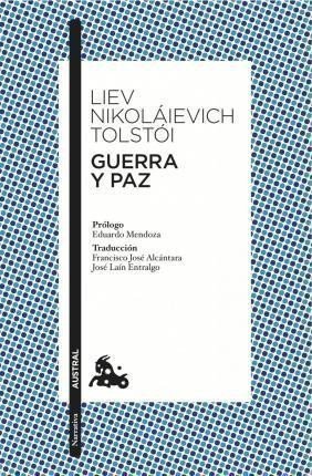 Guerra y paz – Tolstoj Lev Nikolajevič