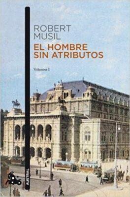 El hombre sin atributos – Musil Robert