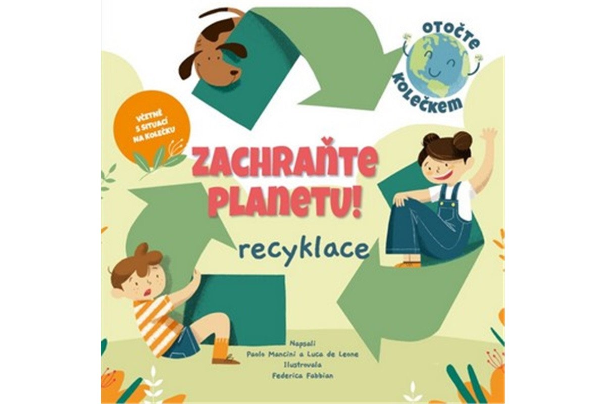 Zachraňte planetu recyklace – Mancini Paolo
