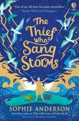 The Thief Who Sang Storms – Anderson Sophie