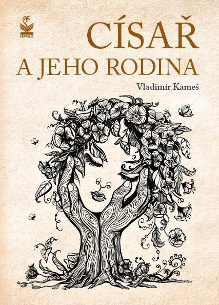 Císař a jeho rodina – Kameš Vladimír