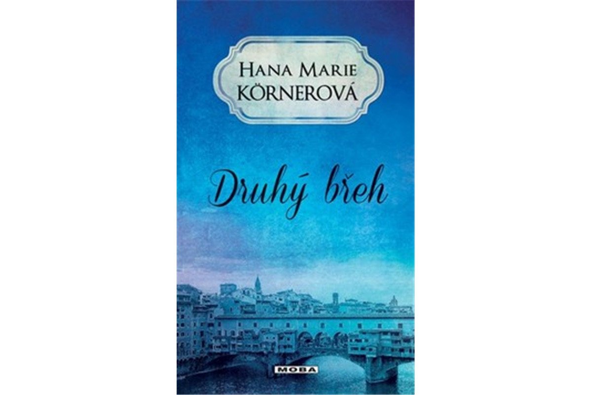 Druhý břeh – Körnerová Hana Marie