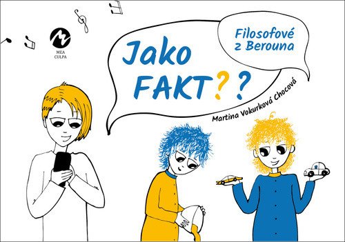 Jako fakt - Filosofové z Berouna – Vokurková Chocová Martina