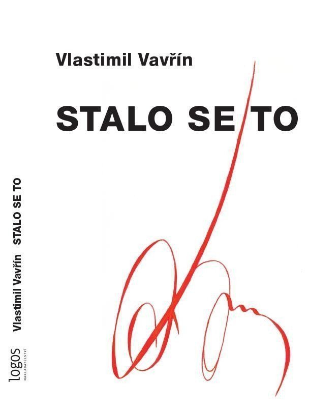 Stalo se to – Vavřín Vlastimil