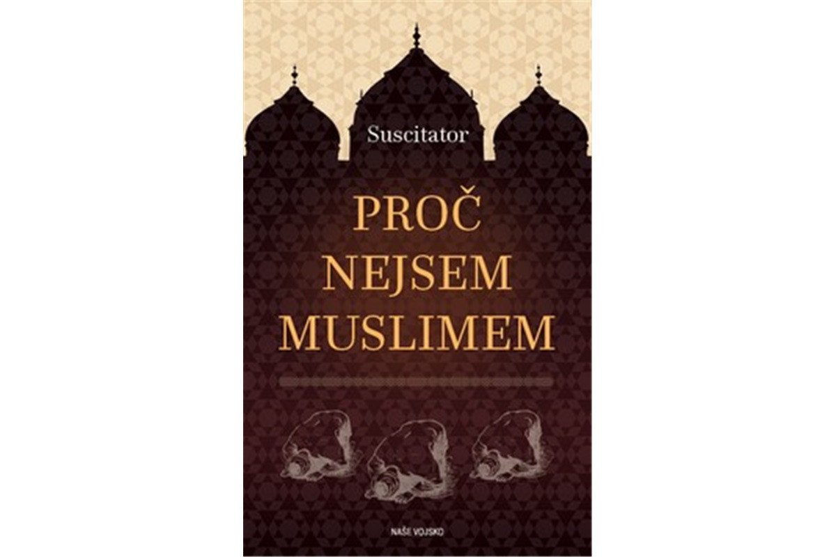 Proč nejsem Muslimem – Suscitator
