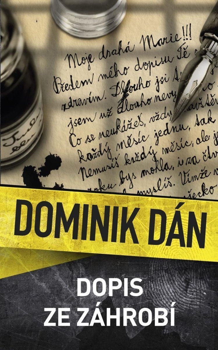 Dopis ze záhrobí – Dán Dominik
