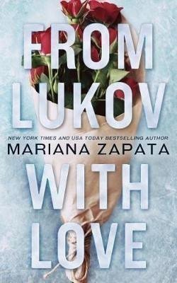 From Lukov with Love – Zapata Mariana