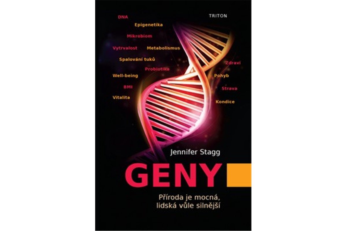 Geny - Příroda je mocná lidská vůle silnější – Stagg Jennifer