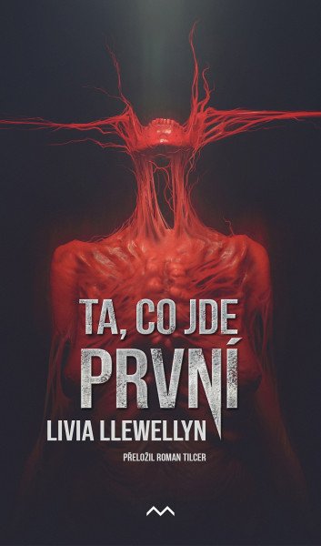 Ta, co jde první – Llewellyn Livia (2022)