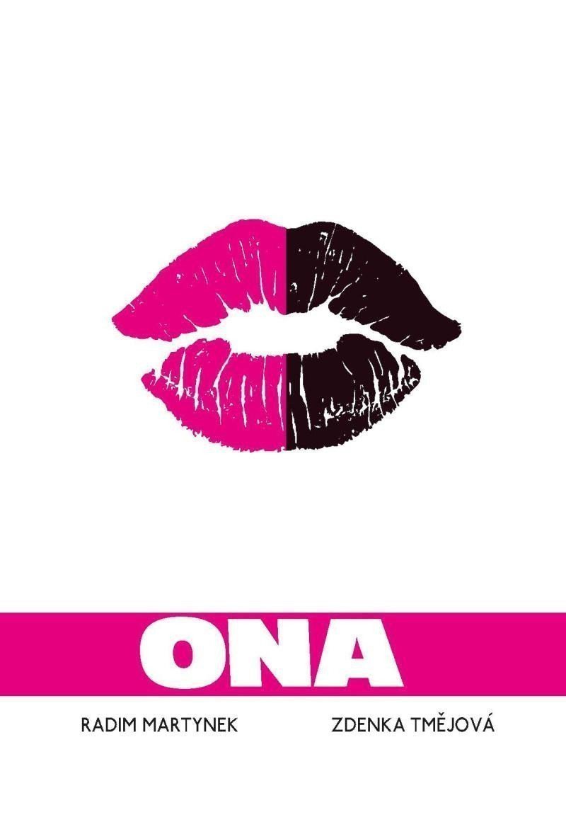 Ona aneb Na velikosti záleží – Martynek Radim