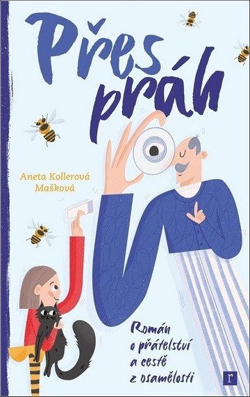 Přes práh – Kollerová Mašková Aneta