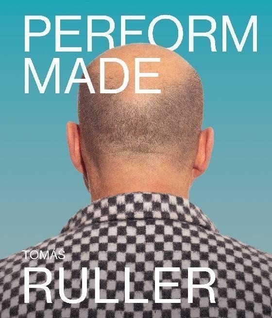 Perform made – Ruller Tomáš
