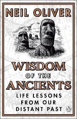 Wisdom of the Ancients – Oliver Neil
