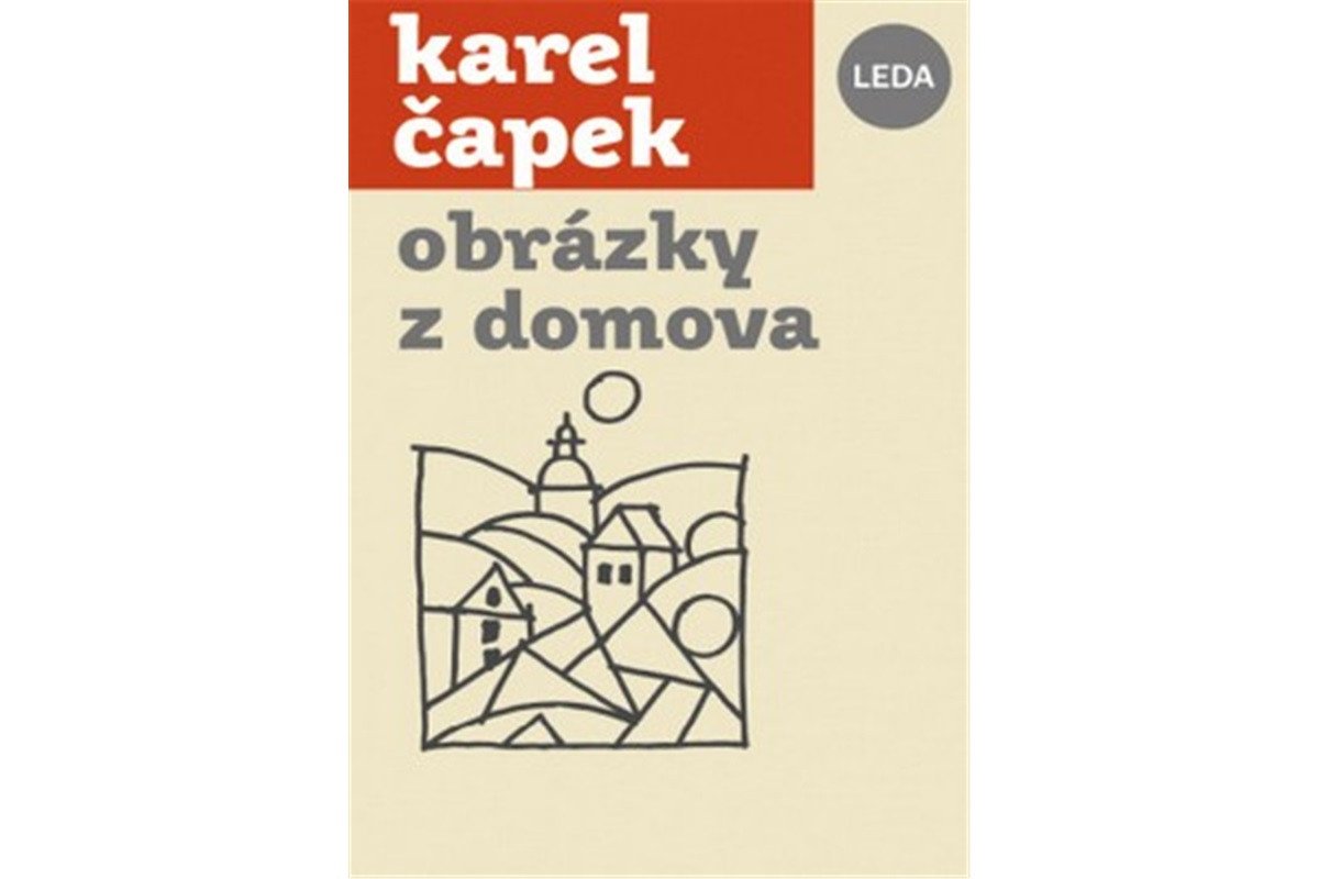 Obrázky z domova – Čapek Karel