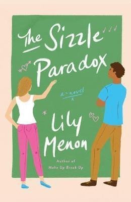 The Sizzle Paradox – Menon Lily