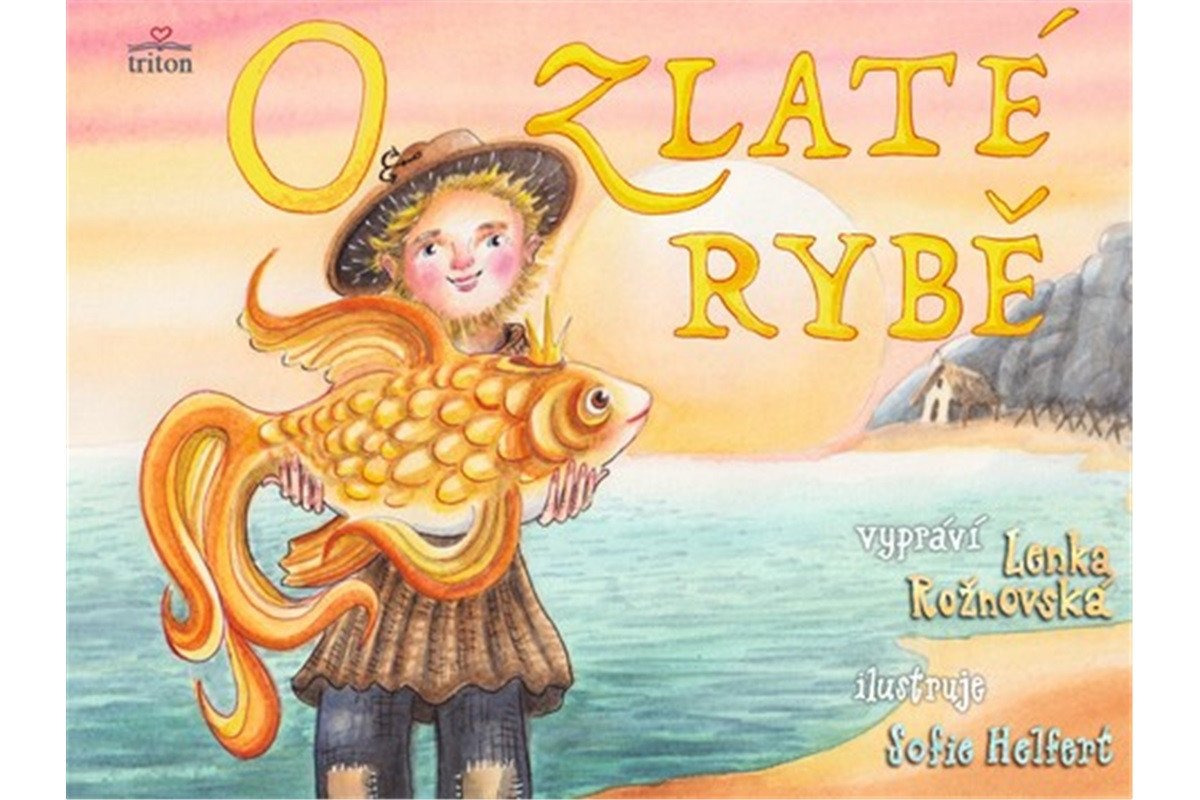 O zlaté rybě – Rožnovská Lenka