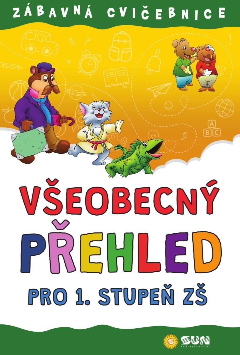 Zábavná cvičebnice Všeobecný přehled pro 1 stupeň