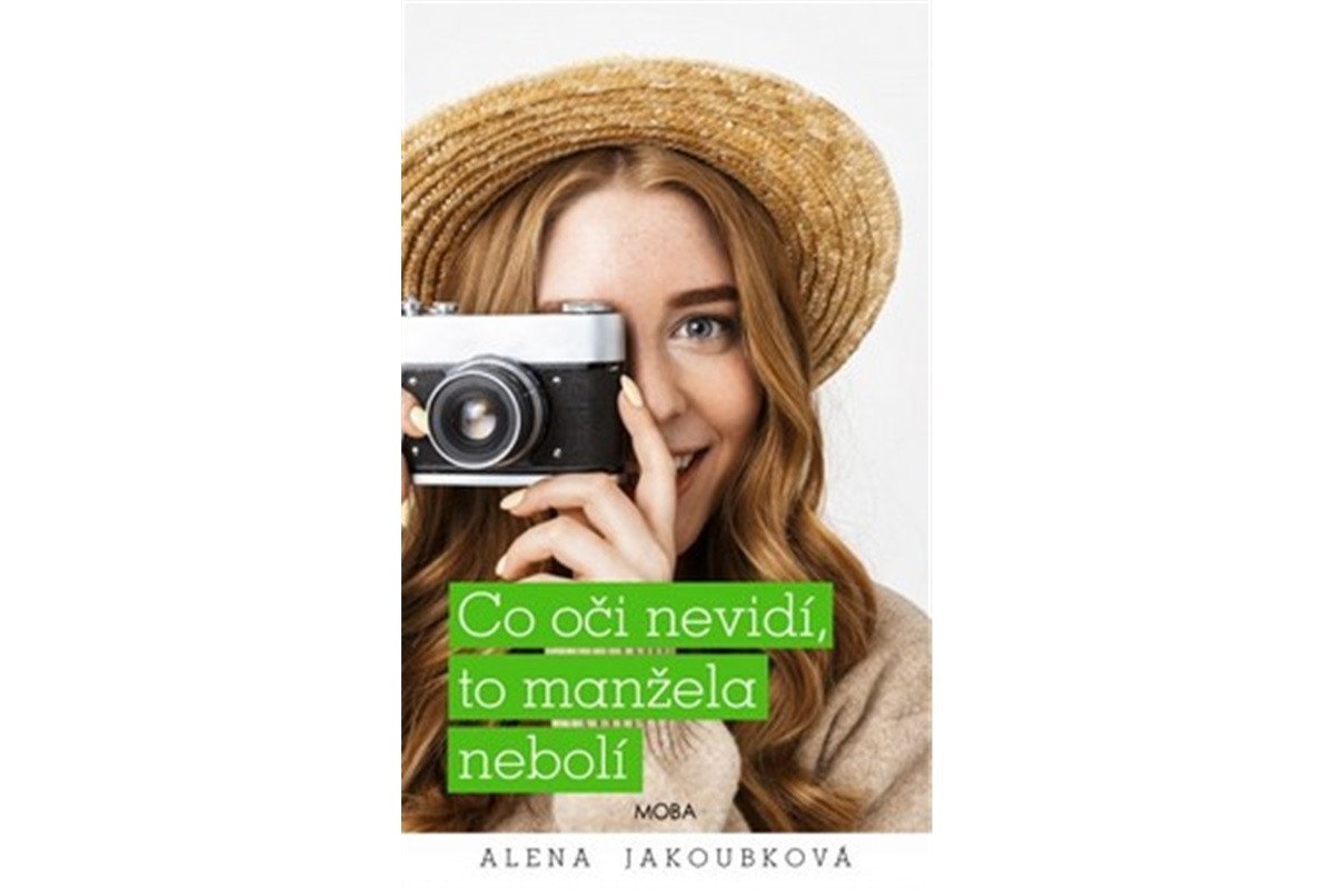 Co oči nevidí to manžela nebolí – Jakoubková Alena