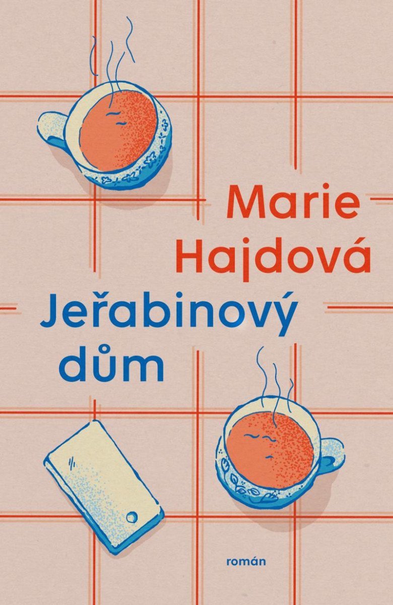 Jeřabinový dům – Hajdová Marie