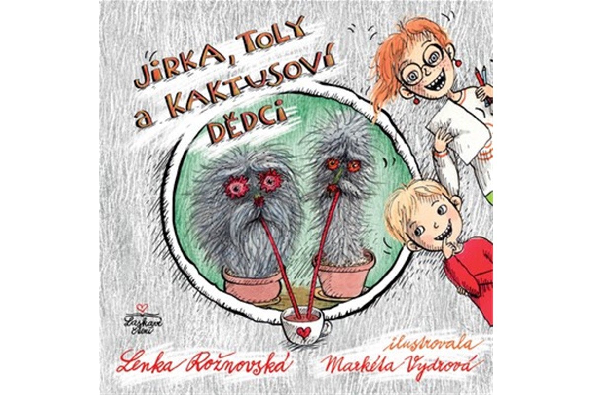 Jirka Toly a kaktusoví dědci – Rožnovská Lenka