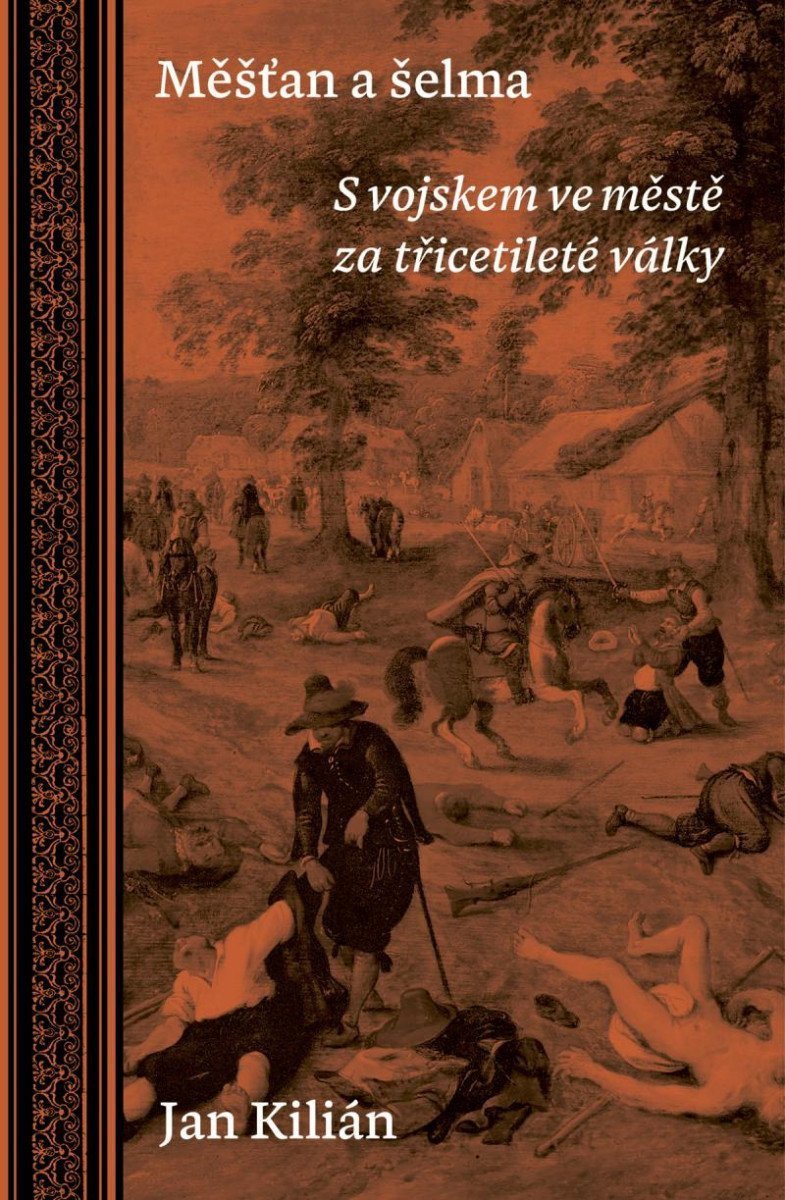 Měšťan a šelma – Kilián Jan