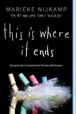 This Is Where It Ends – Nijkamp Marieke