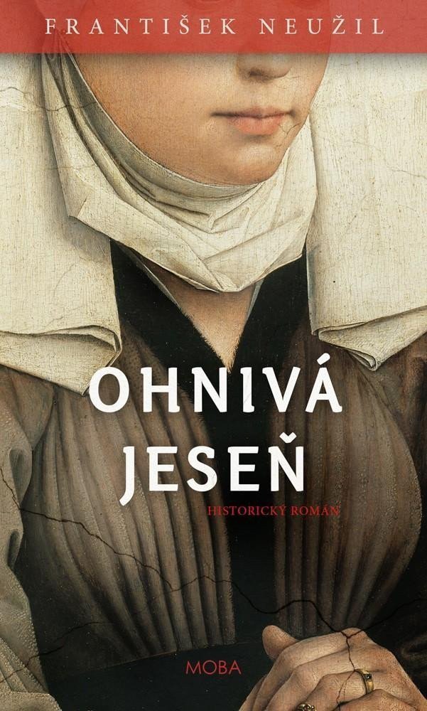 Ohnivá jeseň – Neužil František