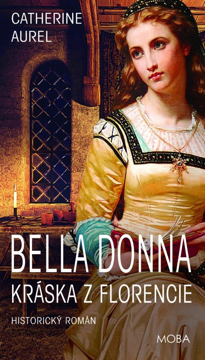 Bella Donna – Kráska z Florencie – Aurel Catherine