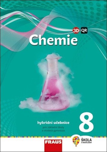Chemie 8 pro ZŠ a VG - Hybridní učebnice nová generace – Škoda Jiří