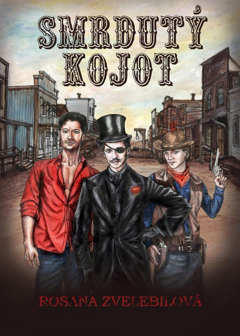Smrdutý kojot – Zvelebilová Rosana
