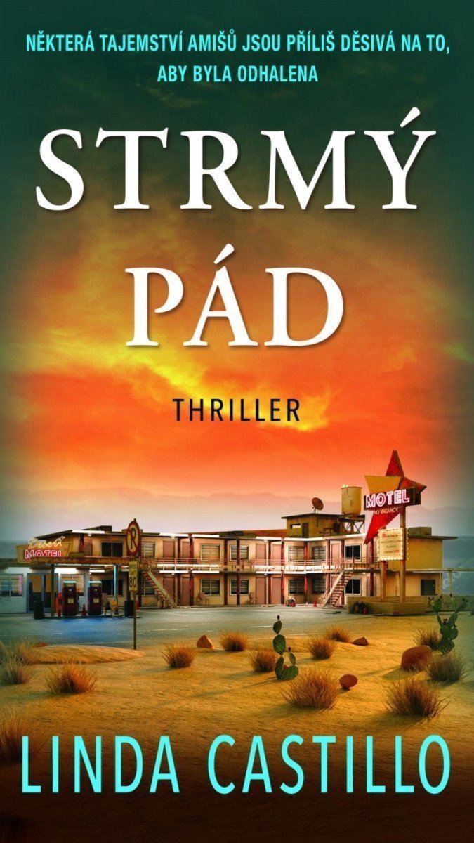 Strmý pád – Castillo Linda