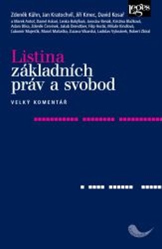 Listina základních práv a svobod - Velký komentář – group of authors