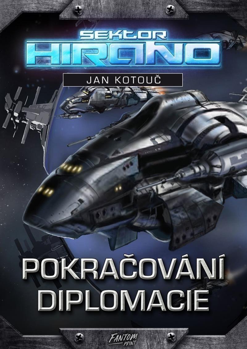 Sektor Hirano 1 - Pokračování diplomacie – Kotouč Jan