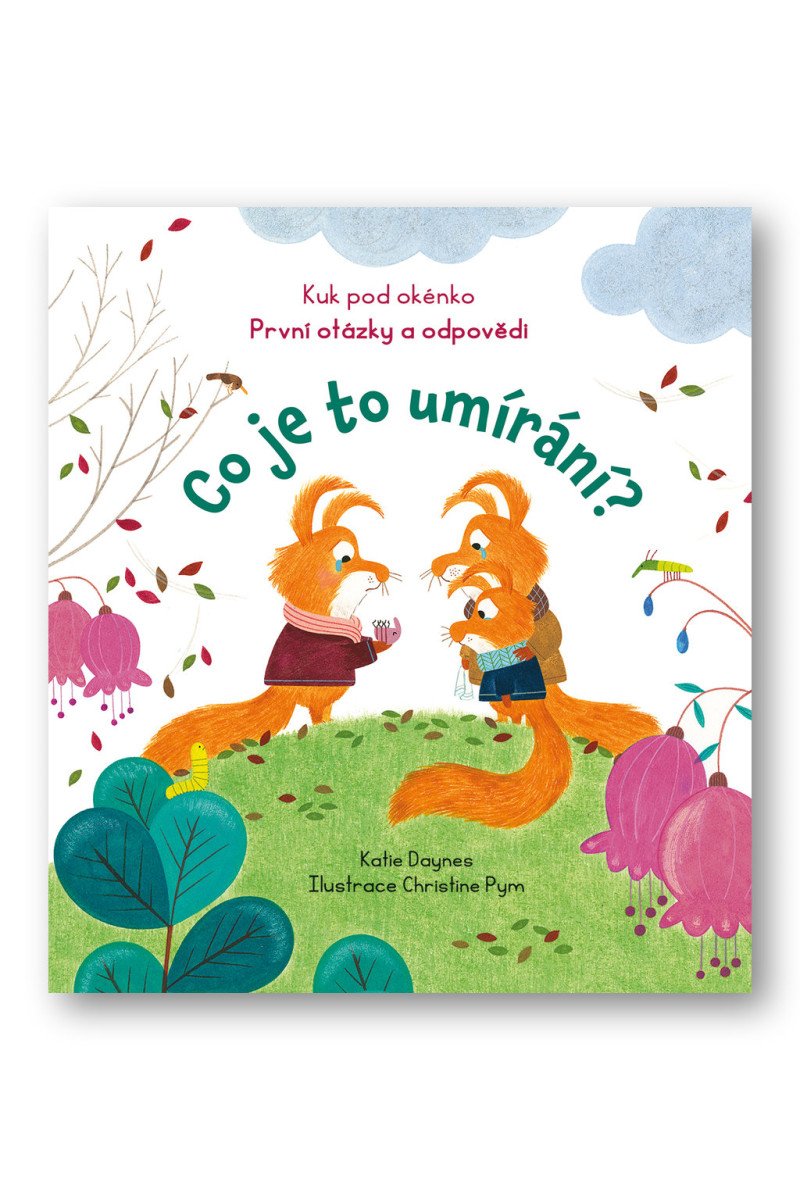 Co je to umírání - Kuk pod okénko – Daynes Katie